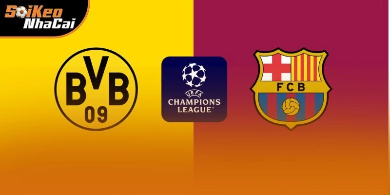 Nhận Định Dortmund Vs Barca, 2h 16/04 - Soi Kèo Nhà Cái