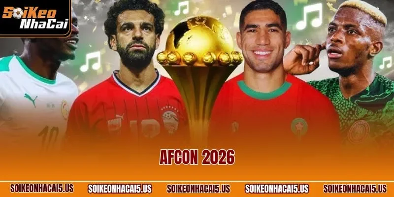 AFCON 2026 – Giải Đấu Châu Phi Dưới Góc Nhìn Soi Kèo Nhà Cái