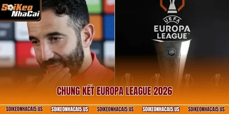 Chung kết Europa League 2026