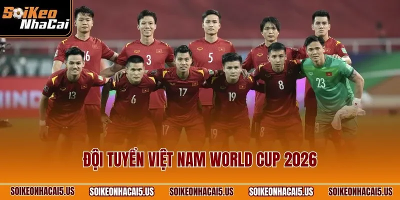 Đội tuyển Việt Nam World Cup 2026